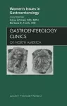 Women's Issues in Gastroenterology, An Issue of Gastroenterology Clinics cover