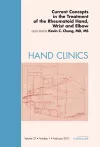 Current Concepts in the Treatment of the Rheumatoid Hand, Wrist and Elbow, An Issue of Hand Clinics cover