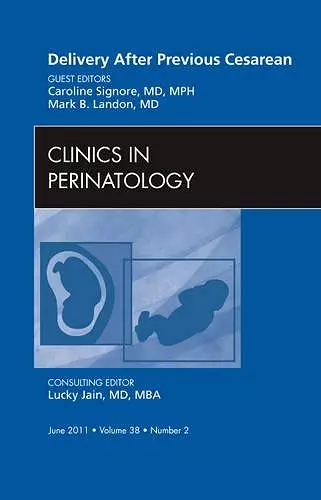 Delivery After Previous Cesarean, An Issue of Clinics in Perinatology cover