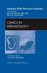 Delivery After Previous Cesarean, An Issue of Clinics in Perinatology cover