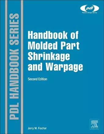 Handbook of Molded Part Shrinkage and Warpage cover