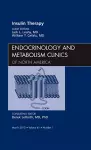 Insulin Therapy, An Issue of Endocrinology and Metabolism Clinics cover