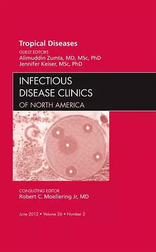 Tropical Diseases, An Issue of Infectious Disease Clinics cover