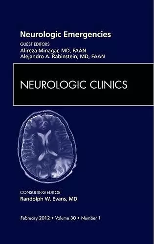 Neurologic Emergencies, An Issue of Neurologic Clinics cover