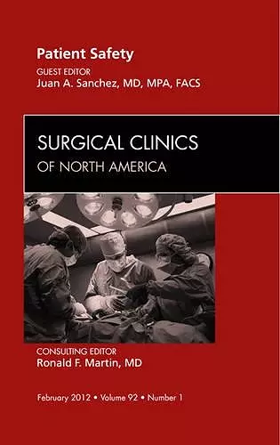 Patient Safety, An Issue of Surgical Clinics cover