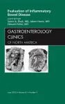 Evaluation of Inflammatory Bowel Disease, An Issue of Gastroenterology Clinics cover