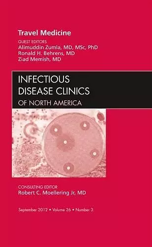 Travel Medicine, An Issue of Infectious Disease Clinics cover