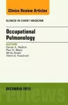 Occupational Pulmonology, An Issue of Clinics in Chest Medicine cover