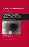 Therapeutic and Advanced ERCP, An Issue of Gastrointestinal Endoscopy Clinics cover