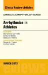 Arrhythmias in Athletes, An Issue of Cardiac Electrophysiology Clinics cover