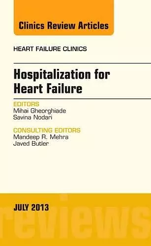 Hospitalization for Heart Failure, An Issue of Heart Failure Clinics cover