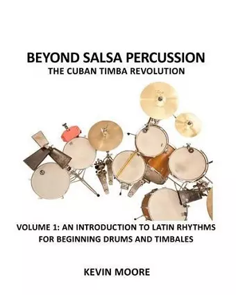 Beyond Salsa Percussion-The Cuban Timba Revolution cover