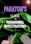 ParaTom's Guide To Paranormal Investigations cover