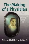 The Making of a Physician cover