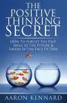 The Positive Thinking Secret cover