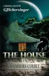 The House on Chambers Court cover