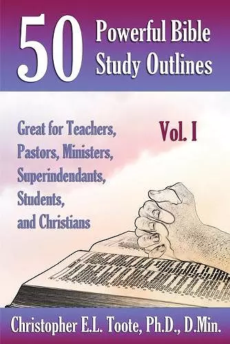 50 Powerful Bible Study Outlines, Vol. 1 cover