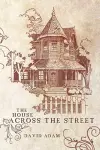 The House Across The Street cover