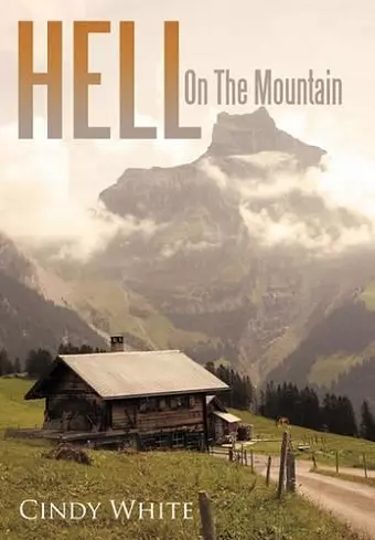 Hell On The Mountain cover