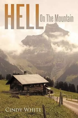 Hell On The Mountain cover