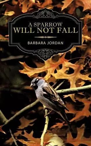 A Sparrow Will Not Fall cover