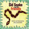 Sid Snake and His Friends cover