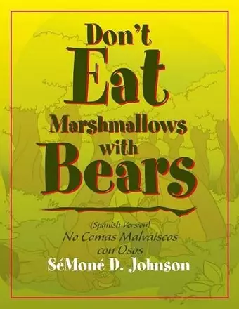 Don't Eat Marshmallows with Bears cover