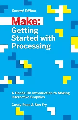 Getting Started with Processing, 2E cover