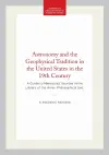 Astronomy and the Geophysical Tradition in the United States in the 19th Century cover