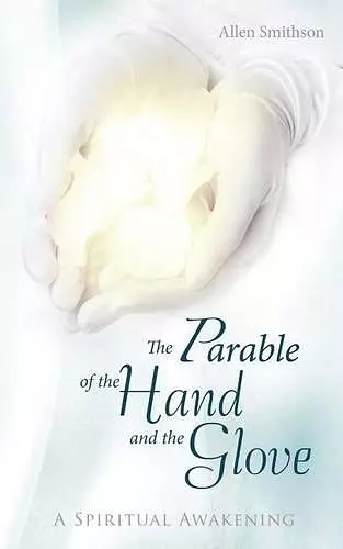 The Parable of the Hand and the Glove cover