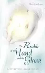 The Parable of the Hand and the Glove cover