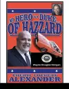 My Hero Is a Duke...of Hazzard Wayne Douglas Morgan Edition cover