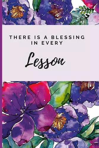 There Is A Blessing In Every Lesson cover