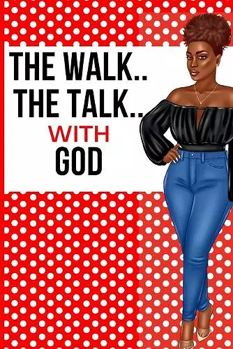 The Walk The Talk with God cover