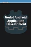Godot Android Application Development cover