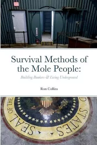 Survival Methods of the Mole People cover