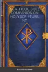 A Catholic Bible Companion on Holy Scripture, NT cover