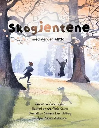 Skogjentene, Med verden, alltid (paperback) cover