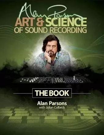 Alan Parsons' Art & Science of Sound Recording cover