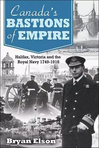 Canada'S Bastions of Empire cover