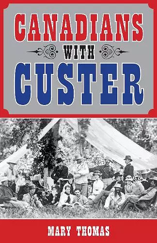 Canadians with Custer cover