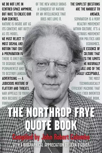 The Northrop Frye Quote Book cover