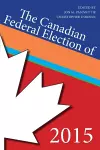 The Canadian Federal Election of 2015 cover