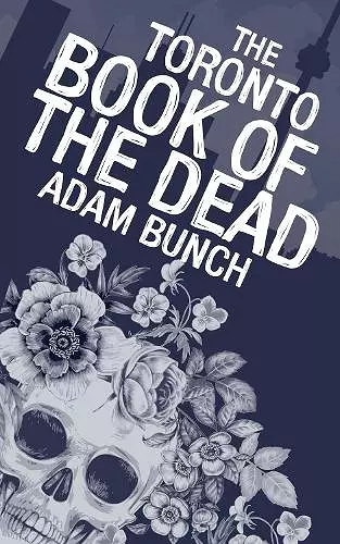 The Toronto Book of the Dead cover