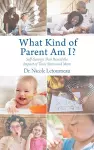 What Kind of Parent Am I? cover