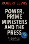 Power, Prime Ministers and the Press cover