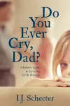 Do You Ever Cry, Dad? cover