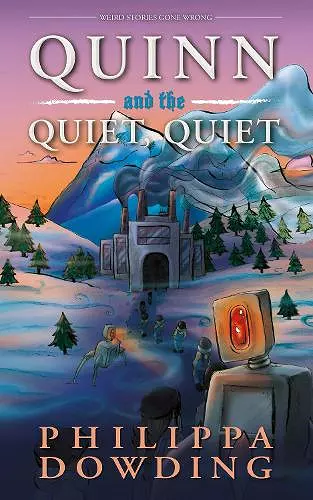 Quinn and the Quiet, Quiet cover