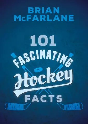 101 Fascinating Hockey Facts cover