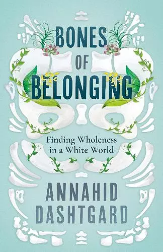 Bones of Belonging cover